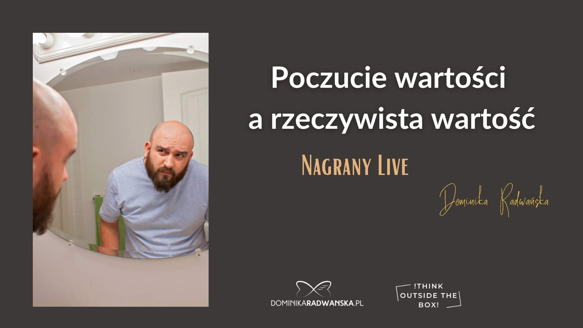 Poczucie wartości a rzeczywista wartość